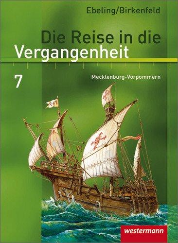 Die Reise in die Vergangenheit - Ausgabe 2008 für Mecklenburg-Vorpommern: Schülerband 7