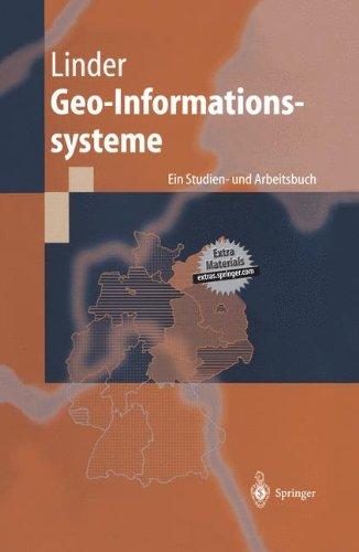 Geo-Informationssysteme: Ein Studien- und Arbeitsbuch (German Edition)