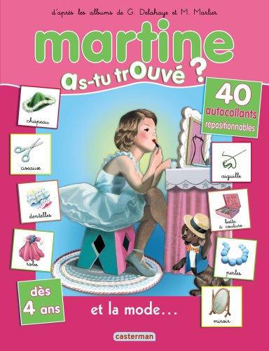 Martine : as-tu trouvé ?. Vol. 16. Martine et la mode...