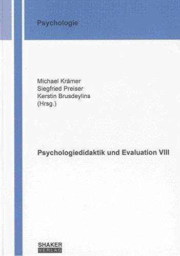 Psychologiedidaktik und Evaluation VIII (Berichte aus der Psychologie)