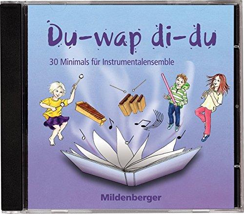 Du-wap di-du - CD: CD mit allen 30 Minimals