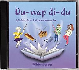 Du-wap di-du - CD: CD mit allen 30 Minimals