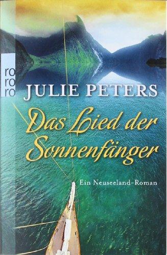 Das Lied der Sonnenfänger: Ein Neuseeland-Roman