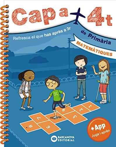 Cap a 4t. Matemàtiques: Resfresca el que has après a 3r (Estiueja amb Barcanova)