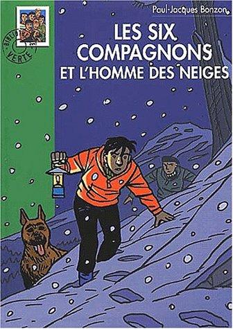 Les six compagnons et l'homme des neiges