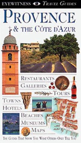 Provence & the Cote D'azur (EYEWITNESS TRAVEL GUIDE)