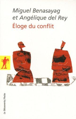 Eloge du conflit