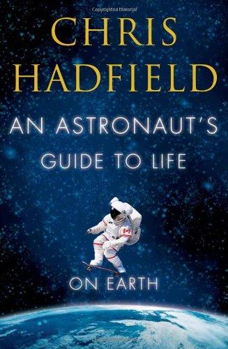 Astronaut's Guide to Life on Earth