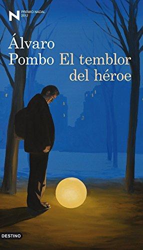 El temblor del héroe (Áncora & Delfin)