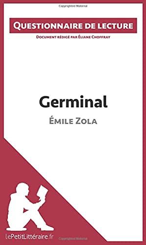 Germinal d'Emile Zola : Questionnaire de lecture