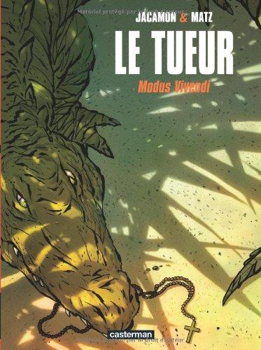 Le Tueur. Vol. 6. Modus vivendi