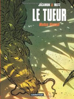 Le Tueur. Vol. 6. Modus vivendi