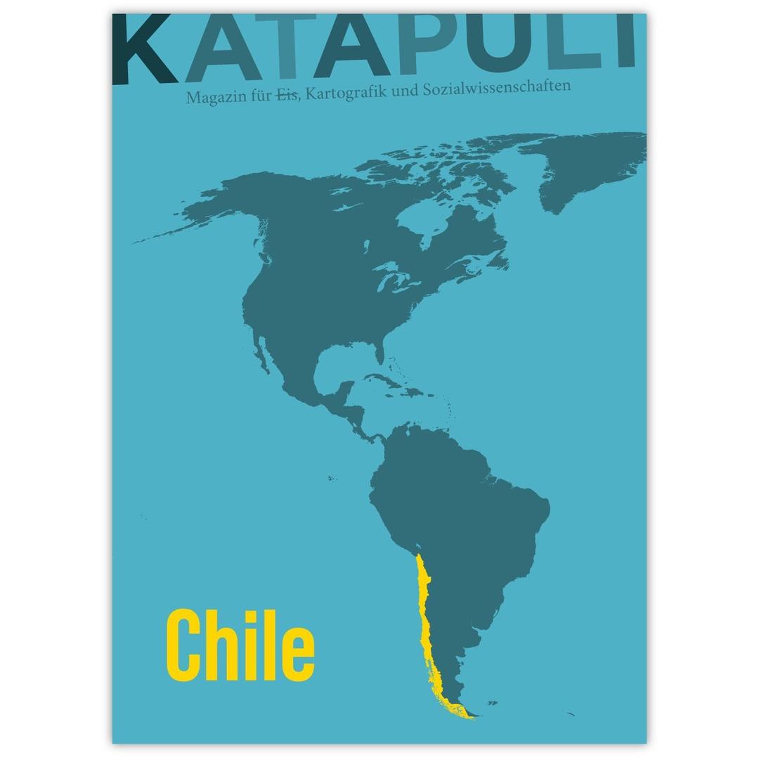 KATAPULT Magazin Ausgabe 36: Chile