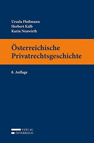 Österreichische Privatrechtsgeschichte