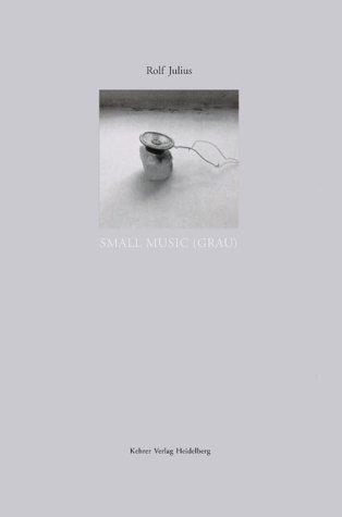 Rolf Julius - Small Music (Grau)