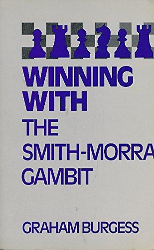 WIN WITH THE SMITH MORRA GAMBIT