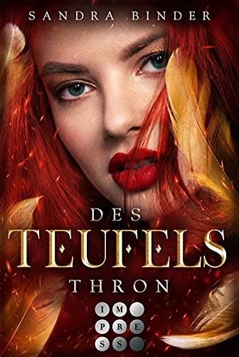 Des Teufels Thron (Die Teufel-Trilogie 3): Knisternde Urban Fantasy über eine Kopfgeldjägerin im Auftrag des Teufels