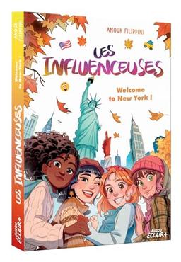 Les influenceuses. Welcome to New York !