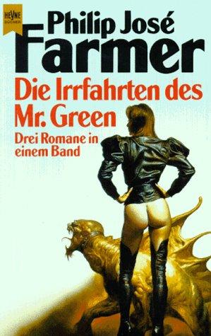 Die Irrfahrten des Mr. Green,  3 Romane in einem Band