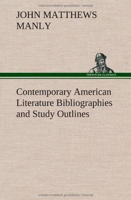 Contemporary American Literature Bibliographies and Study Outlines