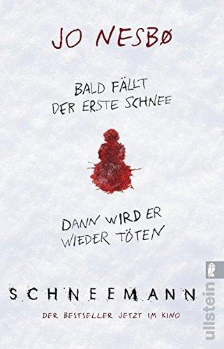 Schneemann: Harry Holes siebter Fall (Ein Harry-Hole-Krimi, Band 7)