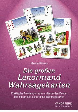 Die großen Lenormand-Wahrsagekarten, m. 54 Ktn.