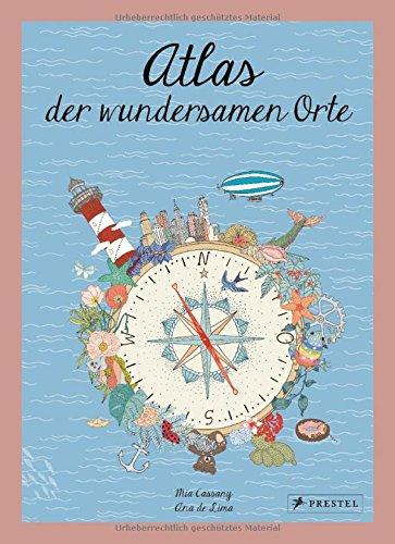 Atlas der wundersamen Orte