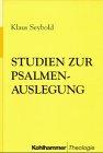 Studien zur Psalmenauslegung