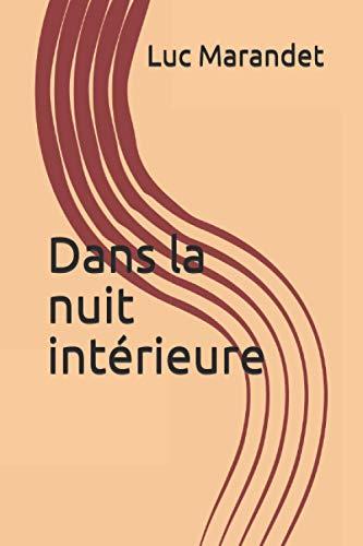 Dans la nuit intérieure