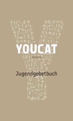 YOUCAT DEUTSCH: Jugendgebetbuch