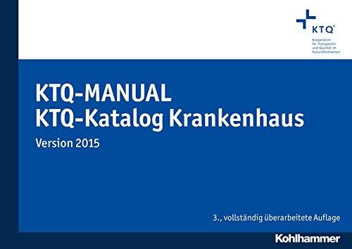 KTQ-Manual / KTQ-Katalog Krankenhaus: Version 2015