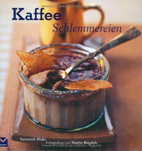 Kaffee-Schlemmereien