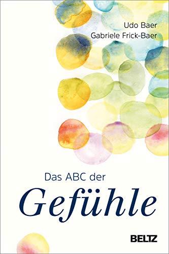 Das Abc der Gefühle