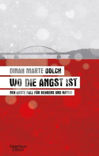 Wo die Angst ist: Der erste Fall für Behrens und Kamm