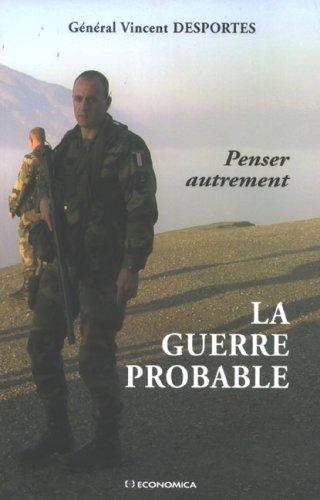 La guerre probable : penser autrement