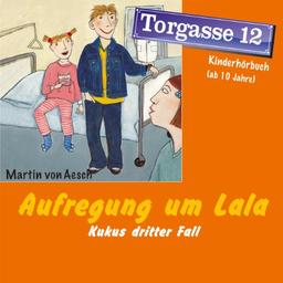 Torgasse 12 03. Aufregung um Lala: Kukus dritter Fall