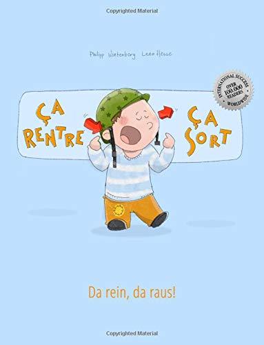 Ça rentre, ça sort ! Da rein, da raus!: Un livre d'images pour les enfants (Edition bilingue français-allemand)