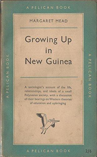 Growing Up in New Guinea (Pelican)