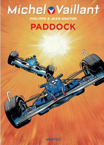 Michel Vaillant. Vol. 58. Paddock