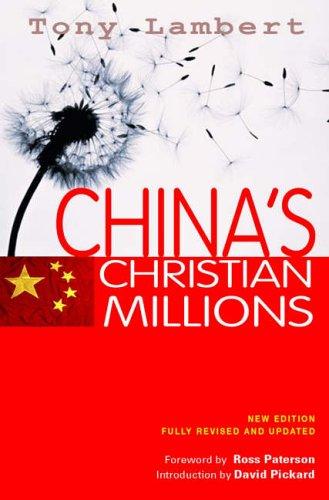 China's Christian Millions: New Edition, Fully Revised and Updated