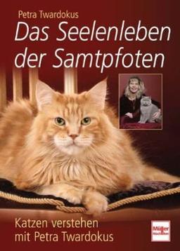 Das Seelenleben der Samtpfoten: Katzen verstehen mit Petra Twardokus