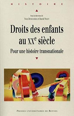 Droits des enfants au XXe siècle : pour une histoire transnationale