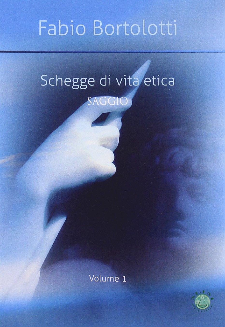 Schegge di vita etica (Vol. 1)