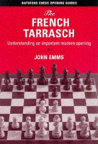 The French Tarrasch: Understanding an importand modern opening (Batsford Chess Openings): Improve Your Knowledge of a Key Chess Opening