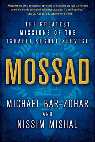 Mossad: The Greatest Missions of the Israeli Secret Service