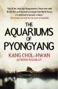 Aquariums of Pyongyang: Ten Years in the North Korean Gulag