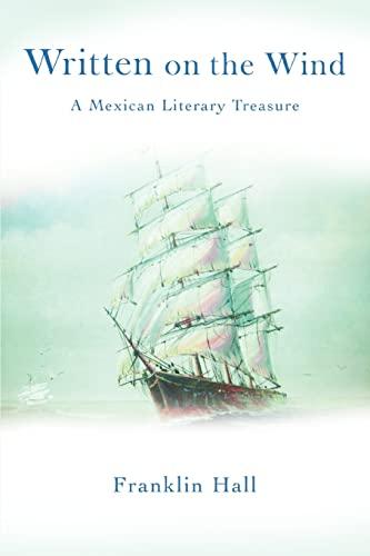 Written on the Wind: A Mexican Literary Treasure