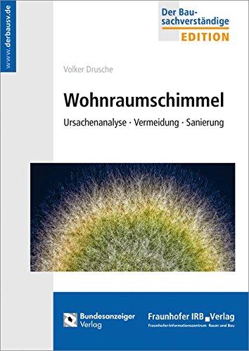 Wohnraumschimmel. Ursachenanalyse · Vermeidung · Sanierung.