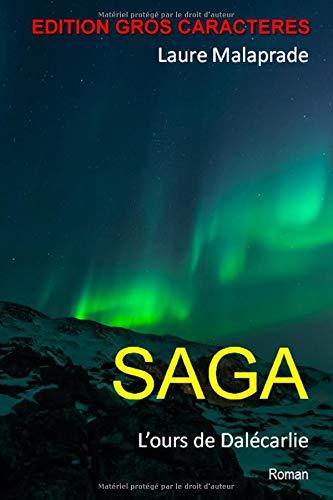 SAGA (édition gros caractères): L'ours de Dalécarlie