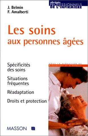 Les soins aux personnes agées (Abreges Profess)